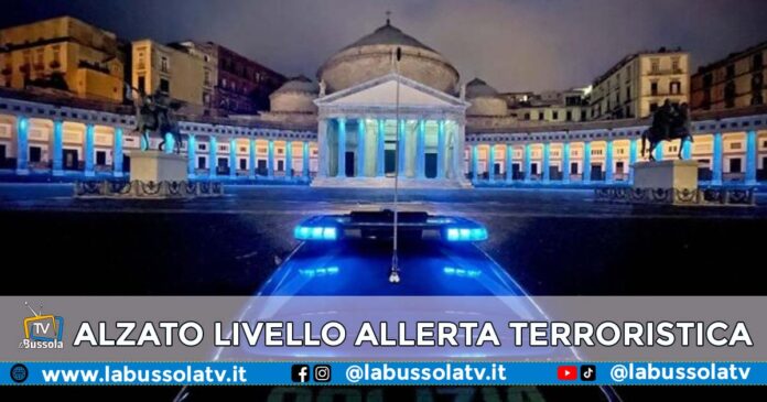 Livello Allerta Attentati Napoli
