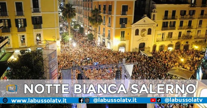 NOTTE BIANCA SALERNO