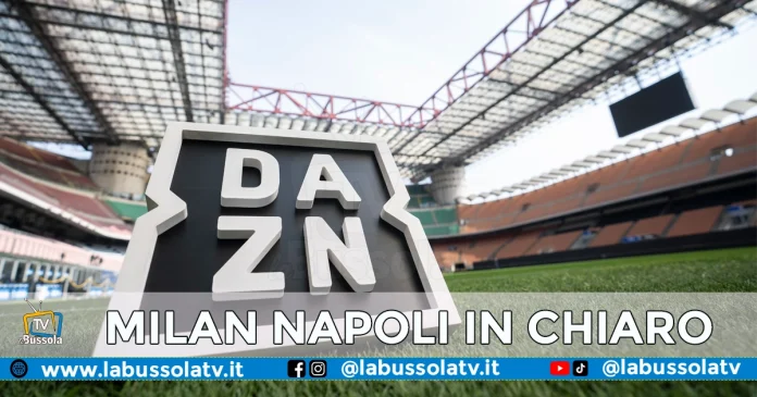MILAN NAPOLI IN CHIARO