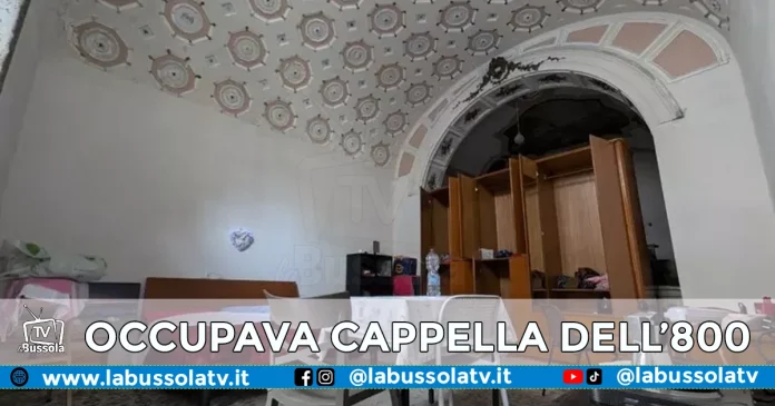 NAPOLI OCCUPAVA CAPPELLA ABUSIVAMENTE