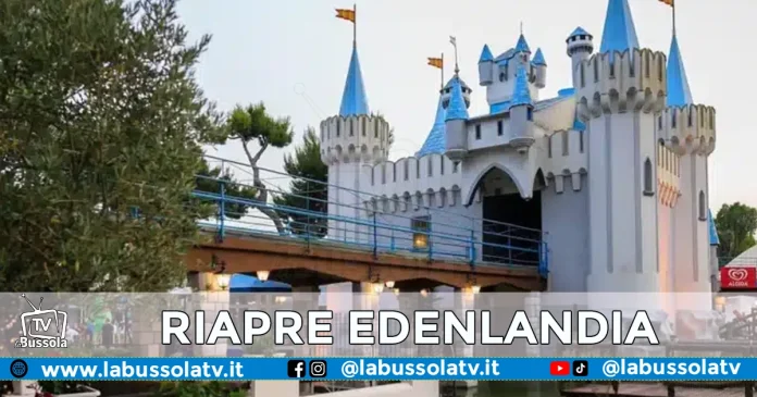 EDENLANDIA RIAPERTURA