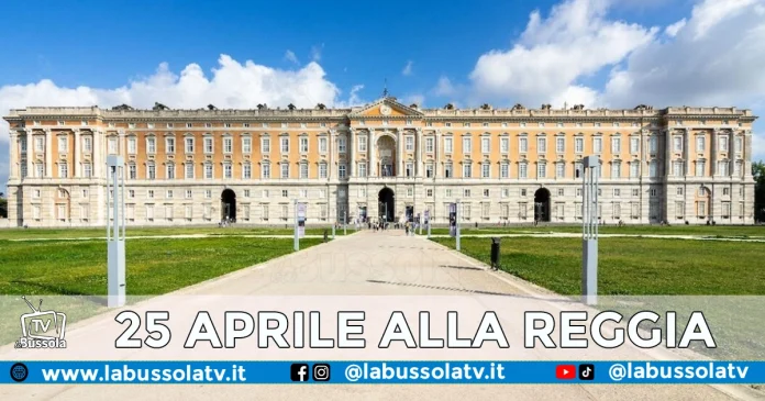 REGGIA DI CASERTA 25 APRILE