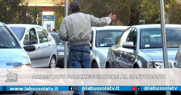 Arrestato parcheggiatore abusivo all'esterno del Santobono a Napoli, cercava di estorcere 10 euro da un nonno che stava andando a trovare il nipotino