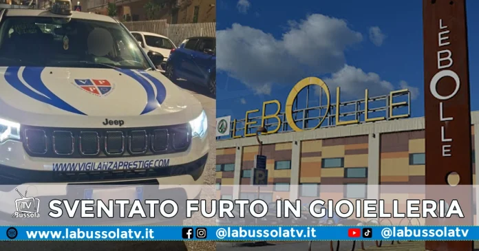 EBOLI SVENTATO FURTO GIOIELLERIA LE BOLLE