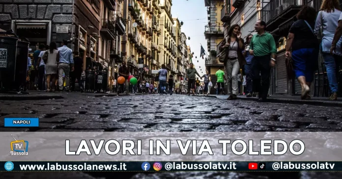 NAPOLI LAVORI VIA TOLEDO