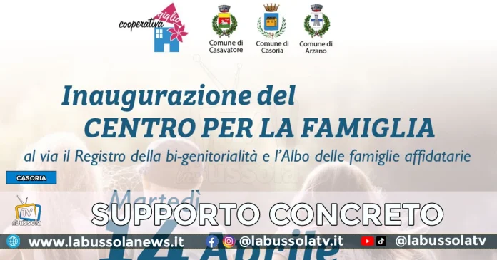 CASORIA CENTRO PER LA FAMIGLIA