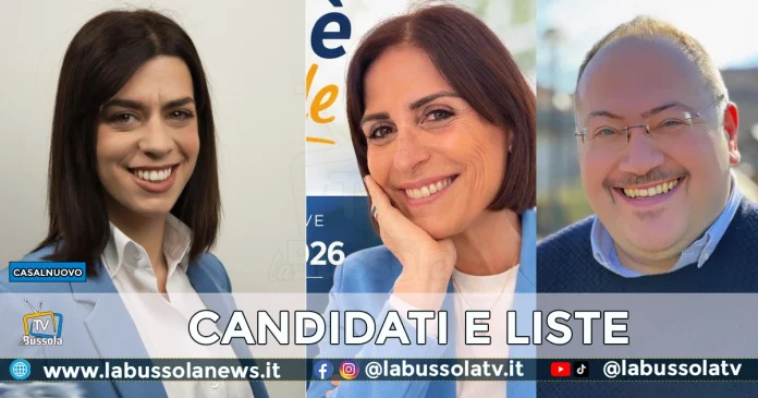 ELEZIONI AMMINISTRATIVE 2026 CASALNUOVO LISTE E CANDIDATI