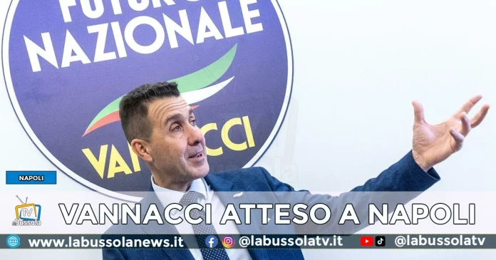 VANNACCI A NAPOLI