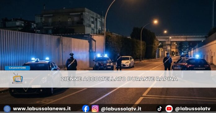 Casavatore, 21enne accoltellato alla coscia durante un tentativo di rapina indagini dei Carabinieri