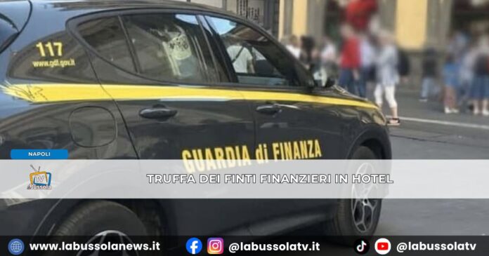 Finti finanzieri truffavano hotel in tutta Italia cinque denunciati dalla Guardia di Finanza, sequestri a Napoli e Viterbo