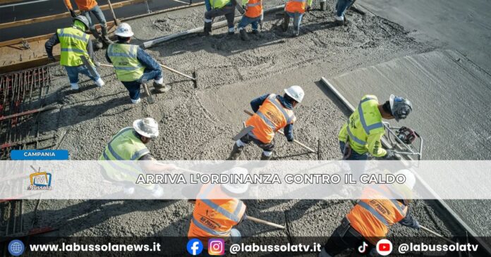 Caldo, dal 21 giugno in Campania stop a lavori esposti al sole tra le 12.30 e le 14 se il livello di rischio è alto