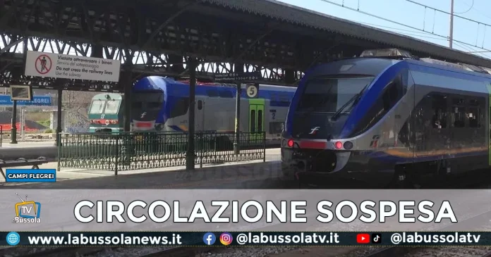 circolazione ferroviaria Napoli Campi Flegrei e Pozzuoli