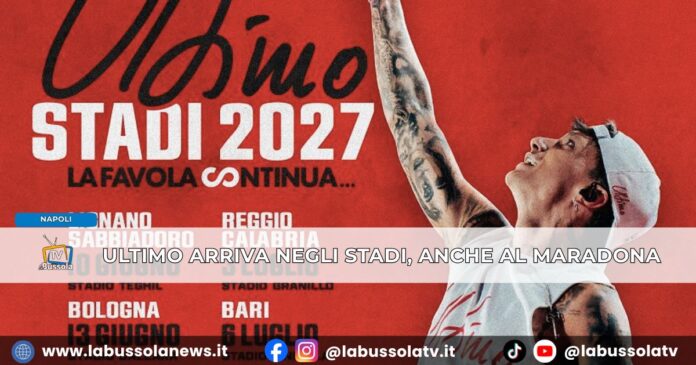 Ultimo torna a Napoli concerto al Maradona il 24 giugno 2027, aperta la corsa ai biglietti