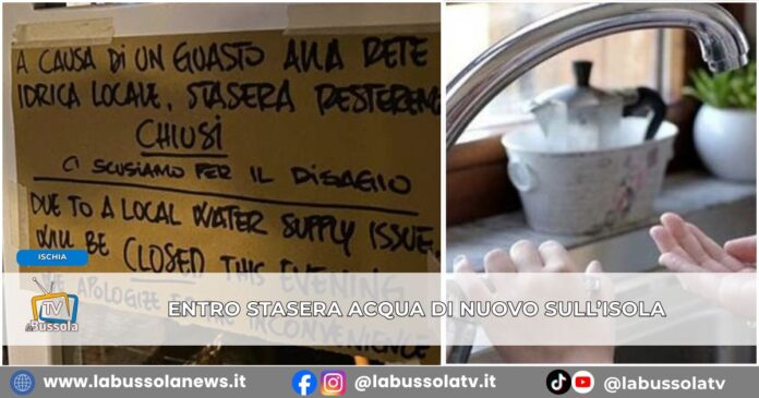 A Ischia acqua ancora a singhiozzo, ritorno alla normalità entro stasera serbatoio non ancora a livelli sufficienti