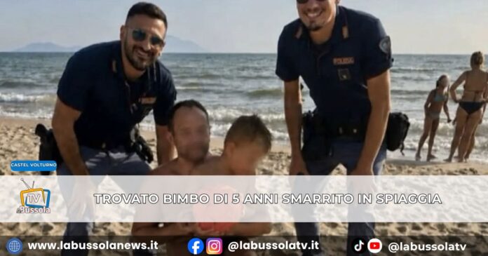 Castel Volturno, bambino di 5 anni si perde in spiaggia ritrovato dalla Polizia, aveva percorso 3 chilometri