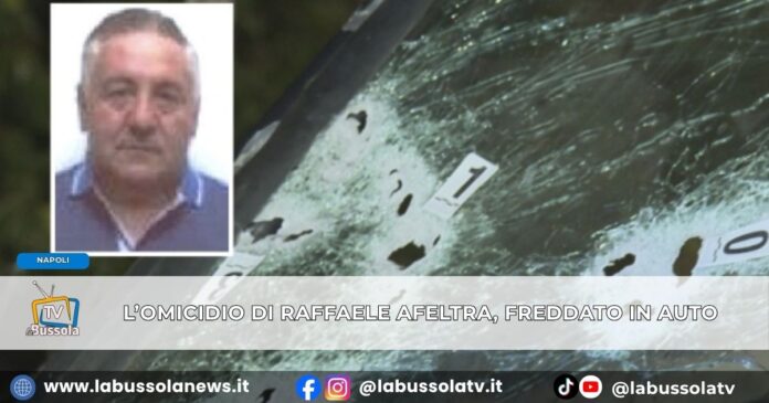 L'omicidio di Raffaele Afeltra, ucciso con 4 colpi di fucile tre andati a segno