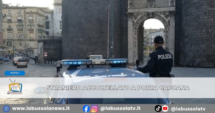 Napoli, ritorna la violenza a Porta Capuana straniero accoltellato alla nuca e gravemente ferito durante una rissa