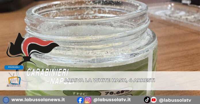 Pozzuoli quattro arresti per detenzione “white hash”, droga ad alta potenza
