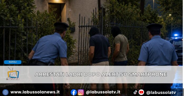 Tentano furto in una casa nel napoletano ma scatta alert su smartphone dei proprietari arrestati un uomo e una donna dai Carabinieri