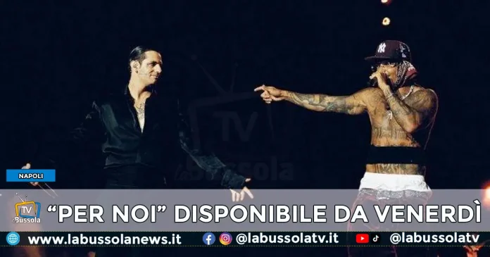 PER NOI - ACHILLE LAURO E GEOLIER